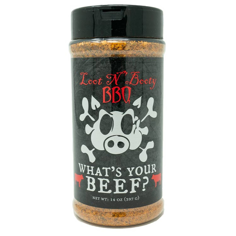 LOOT N' BOOTY BBQ WHAT'S YOUR BEEF?